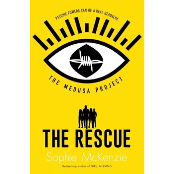The Medusa Project: The Rescue - McKenzie, Sophie