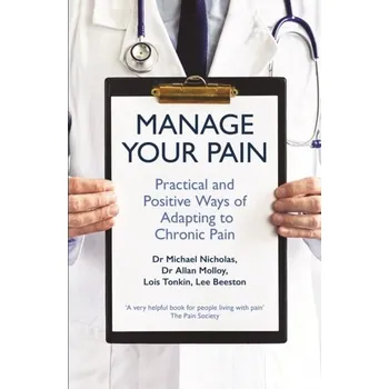 Manage Your Pain - Nicholas, Michael [EN] (2019, Brožovaná, Profile Books Ltd)