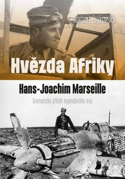 Literární biografie Hvězda Afriky: Hans-Joachim Marseille - Norbert Brzkovský (2022, pevná)