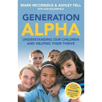 Generation Alpha - McCrindle, Mark