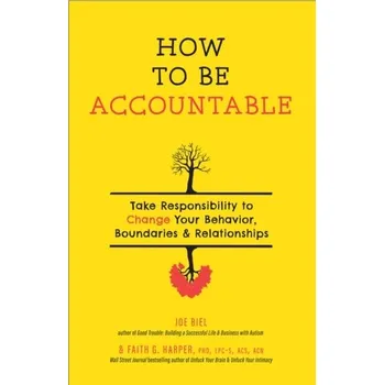 Osobní rozvoj How To Be Accountable - Biel, Joe
