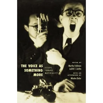 The Voice as Something More [EN] (2019, Brožovaná, The University of Chicago Press)