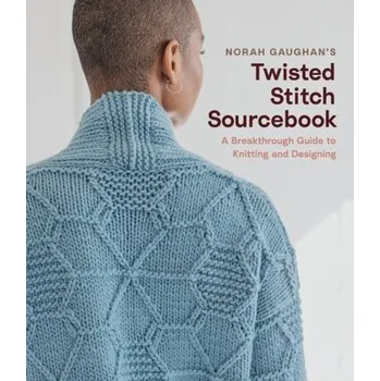 Norah Gaughan's Twisted Stitch Sourcebook - Gaughan, Norah