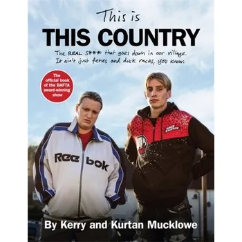 This Is This Country - Mucklowe, Kerry; Mucklowe, Kurtan