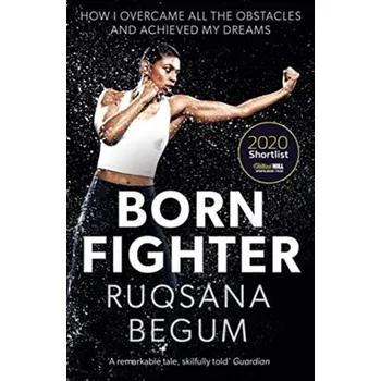 Born Fighter - Begum, Ruqsana; Shephard, Sarah [EN] (2021, Měkká, Simon & Schuster Ltd)