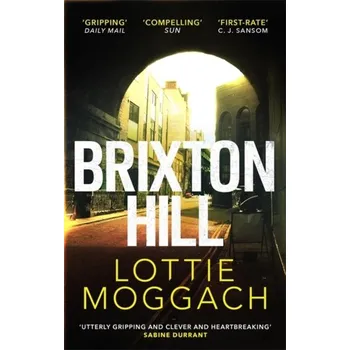 Brixton Hill - Moggach, Lottie [EN] (2021, Soft, Little, Brown Book Group)