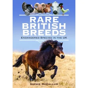 Rare British Breeds - McCallum, Sophie