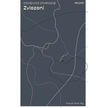 Zviazaní - Domenico Starnone
