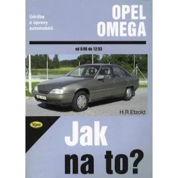 Opel Omega od 9/86 do 12/93 - Hans-Rüdiger Etzold