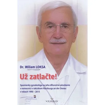 Už zatlačte ! - Loksa Wiliam