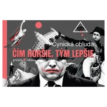 Kniha Čím horšie, tým lepšie