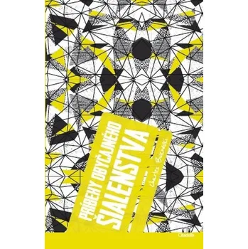 Príbehy obyčajného šialenstva - Charles Bukowski