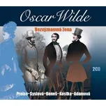 Bezvýznamná žena - Oscar Wilde; Viktor Preiss; Dana Syslová; Svatopluk Beneš