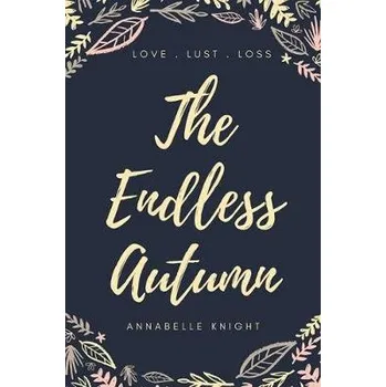 Cizojazyčná kniha Endless Autumn - Knight, Annabelle