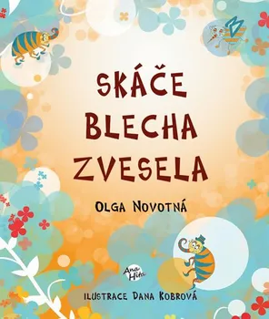 Skáče blecha zvesela - Olga Novotná (2019, pevná)