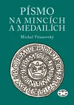 Písmo na mincích a medailích - Michal…