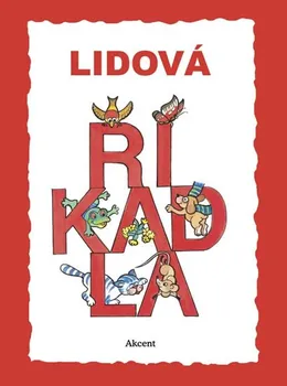 Lidová říkadla - Vydavatelství Akcent (2016, pevná)