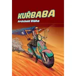 Kuřbaba - Archibald Bláha (2020, brožovaná)