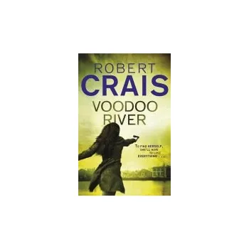 Voodoo River - Crais, Robert