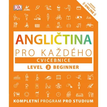 Anglický jazyk Angličtina pro každého: Cvičebnice, Level 2 Beginner - Thomas Booth, Tim Bowen, Susan Barduhn (2018, brožovaná)