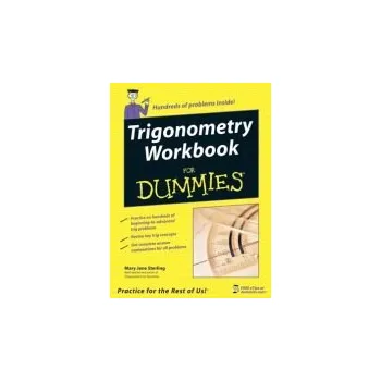 Trigonometry Workbook For Dummies - Sterling, Mary Jane (Bradley University, Peoria, IL)
