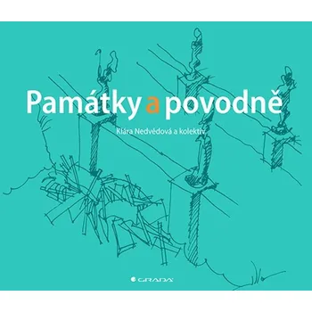 Památky a povodně - Klára Nedvědová (2020, brožovaná)
