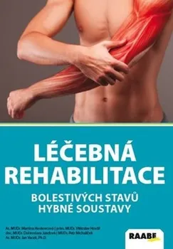 Léčebná rehabilitace bolestivých stavů hybné soustavy - Martina Hoskovcová (2018, brožovaná)