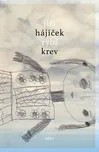 Rybí krev - Jiří Hájíček (2018)…