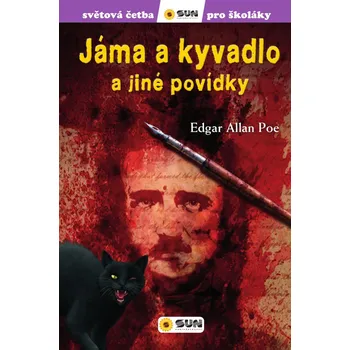 Jáma a kyvadlo a jiné povídky - Edgar Allan Poe (2020, pevná)