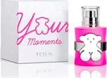 Tous Your Moments W EDT