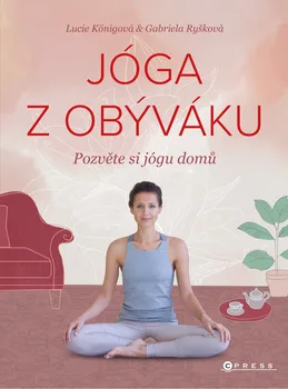 Jóga z obýváku - Lucie Königová (2020, brožovaná)