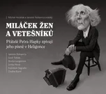 Miláček žen a vetešníků - Petr Hapka…