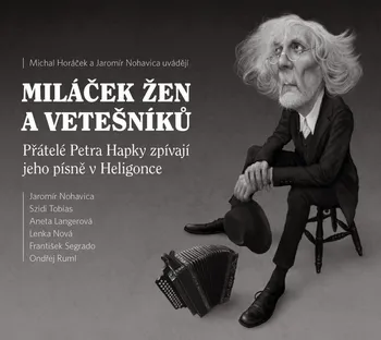 Miláček žen a vetešníků - Petr Hapka [CD]