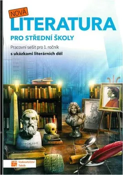 Český jazyk Nová literatura pro 1. ročník SŠ: Pracovní sešit - Taktik (2020, brožovaná)