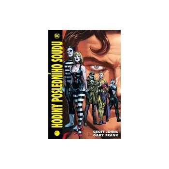Hodiny Hodiny posledního soudu 1 - Gary Frank, Geoff Johns
