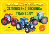 Nakladatelství Zadražil Ivan Jednoduchá vystřihovánka zemědělská technika traktory (2020)