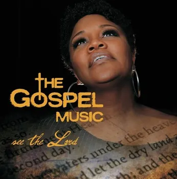 Zahraniční hudba The Gospel Music: See the Lord - Various [CD]