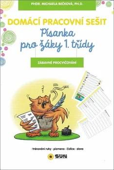 Předškolní výuka Písanka pro žáky 1. třídy -  Michaela Bečková (2017, brožovaná)