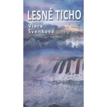 Kniha Lesné ticho - Viera Švenková (E-Kniha)