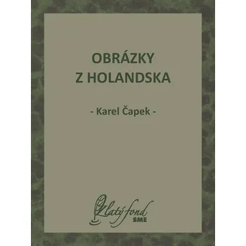 Kniha Obrázky z Holandska - Karel Čapek (E-Kniha)