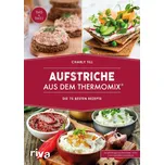 Aufstriche aus dem Thermomix - Till Charly [DE] (2017, brožovaná)