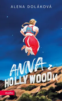Anna z Hollywoodu - Alena Doláková (2020, pevná)