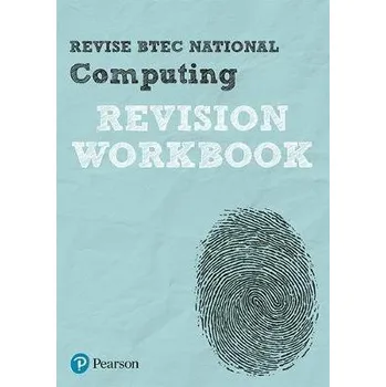 Cizí jazyk Pearson REVISE BTEC National Computing Revision Workbook - for 2025 exams - Gate, Christine a Farrell, Steve a McGill, Richard a Fishpool, Mark