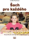 Šach pro každého - Luděk Pachman (2013,…