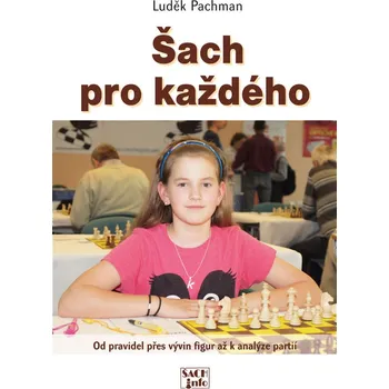 Šach pro každého - Luděk Pachman (2013, pevná)