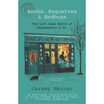 Cestování Books, Baguettes and Bedbugs - Mercer, Jeremy