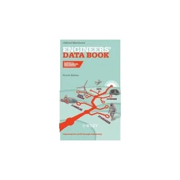 Engineers' Data Book - Matthews, Clifford (Matthews Engineering Training Ltd, UK)
