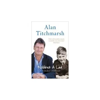 Cizojazyčná kniha Nobbut a Lad - Titchmarsh, Alan