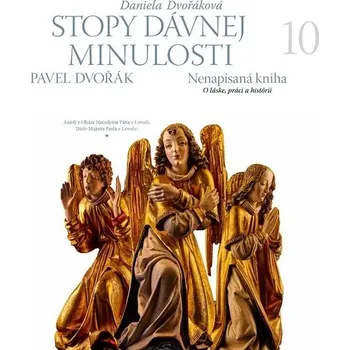 Kniha Stopy dávnej minulosti 10 (10.) - Pavel Dvořák, PhDr. Daniela Dvořáková (E-Kniha)