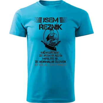 Pánské tričko Jsem řezník Barva: Tyrkysová, Velikost: XXL